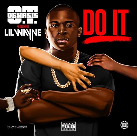 O.T. Genasis – Do It Lyrics | Genius Lyrics