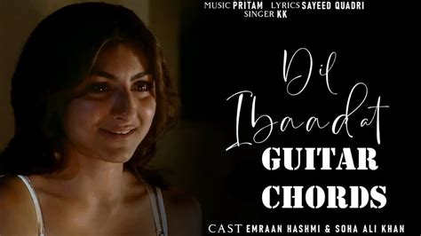 Dil Ibadat Easy Guitar Chords - Tum Mile 00 - GUITAR KNOWLEDGE