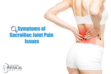 Causes and Effects of Sacroiliac Joint Pain? Expert Guide – Oklahoma Physical Therapy