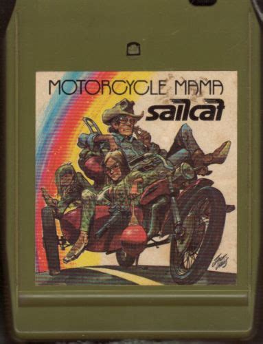 Sailcat - Motorcycle Mama (1972, 8-Track Cartridge) | Discogs