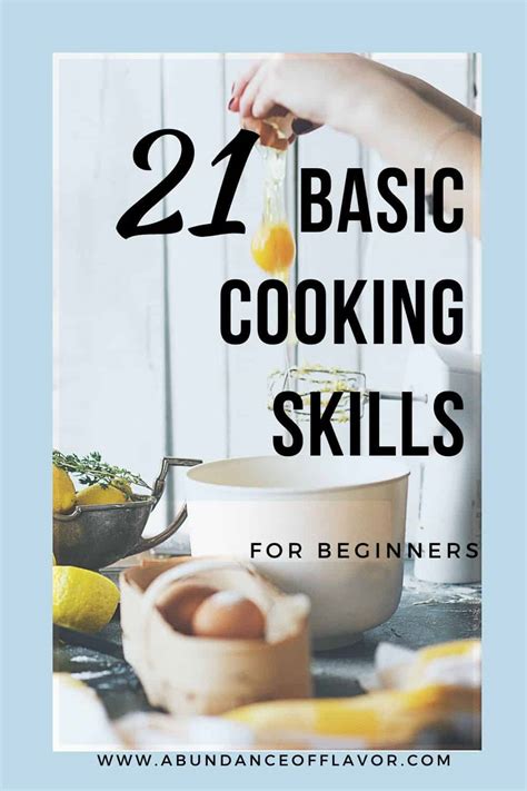 21 Basic Cooking Skills for Beginners - Abundance of Flavor