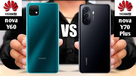 Huawei nova Y60 vs Huawei nova Y70 Plus - YouTube