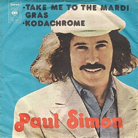 Paul Simon - Take Me To The Mardi Gras / Kodachrome (1973, Vinyl) | Discogs