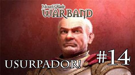 Mount & Blade Warband - Harlaus usurpador #14 - YouTube