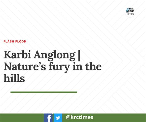 Karbi Anglong | Nature’s fury in the hills – KRC TIMES