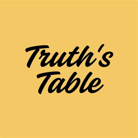 Truth's Table