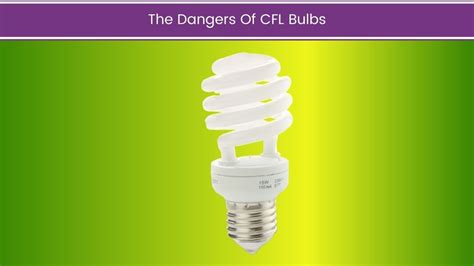 The Dangers Of CFL Bulbs (Compact Fluorescent Lights) - Eco Health So