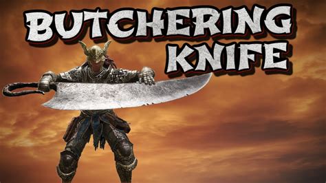 Elden Ring: Butchering Knife (Weapon Showcase Ep.92) - YouTube