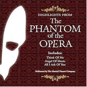 Phantom of the Opera Highlights: Soundtrack: Amazon.ca: Music