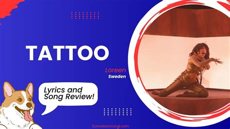 Loreen – “Tattoo” | Lyrics and Song Meaning | Sweden Eurovision 2023 - Eurovision Corgi