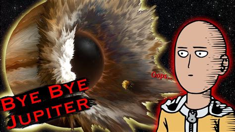 Saitama's Jupiter Destroying Sneeze Calculated (One Punch Man Chapter ...