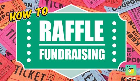 How to Have a Successful Raffle Fundraiser: Raffle Tickets, Run Tips ...