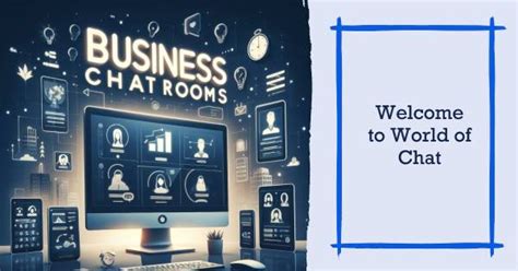 The Power of Chat Rooms in Business: Boost Productivity and Virtual ...