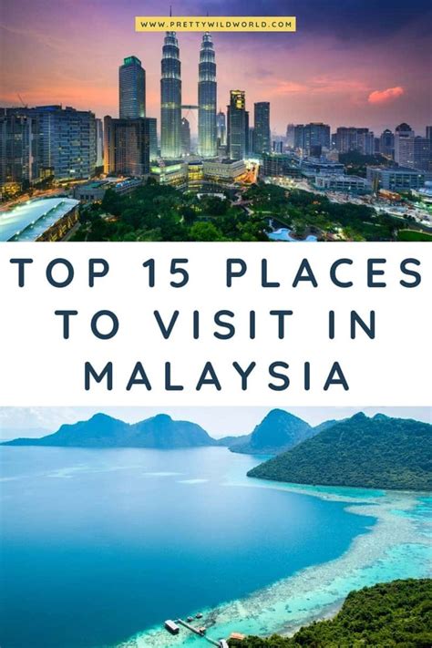 Top 15 BEST Places to Visit in Malaysia | Cool places to visit, Travel ...