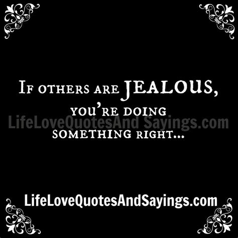 People Jealous Of You Quotes. QuotesGram