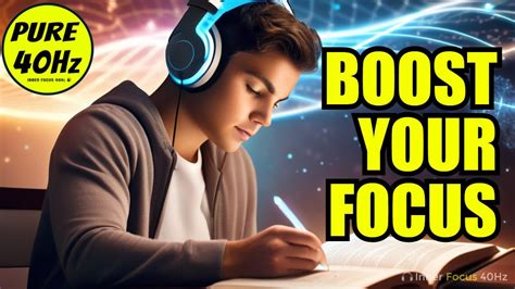 Improve Your Focus - 40 Hz Binaural Beats Benefits For Studying ...