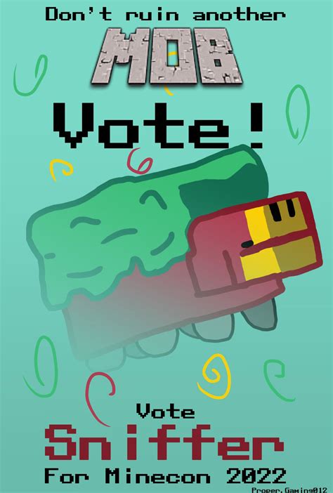 Sniffer propaganda poster : r/Minecraft