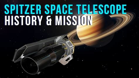 Spitzer Space Telescope History And Mission Overview! - YouTube