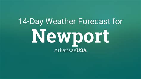 Newport, Arkansas, USA 14 day weather forecast