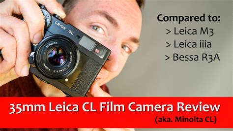 35mm Leica CL Film Camera review (Minolta CL)