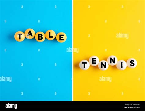 The word table tennis written on table tennis balls on blue and yellow background Stock Photo ...