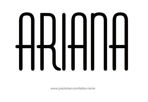 Ariana Name Tattoo Designs