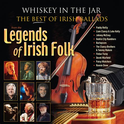 Whiskey In The Jar - The Best of Irish Ballads from Legends of Irish F