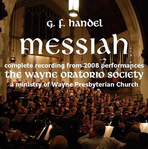 Handel: Messiah (2008) | Wayne Oratorio Society