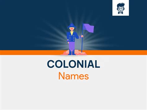 612+ Colonial Names That'll Instantly Transport You to 1700s - BrandBoy