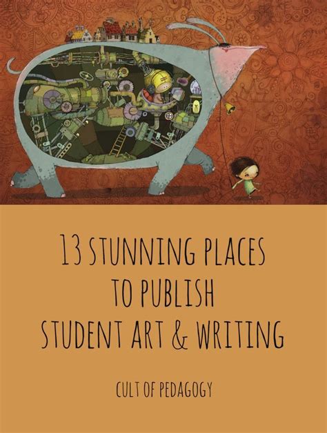 13 Stunning Places to Publish Student Art and Writing | Cult of ...