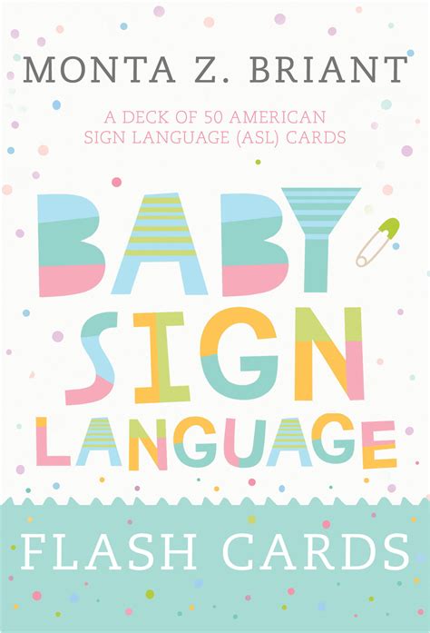 Baby Sign Language Flash Cards : A Deck of 50 American Sign Language ...