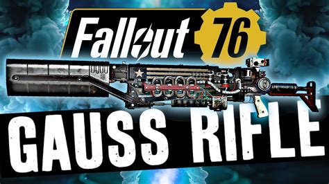 Fallout 76 - The Gauss Rifle YOU NEED TO TRY!!!! - YouTube