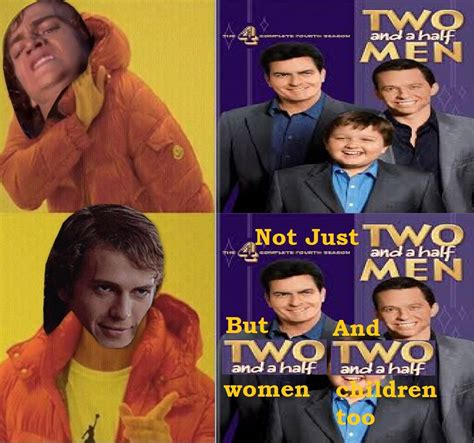 Two and a Half Men : r/PrequelMemes