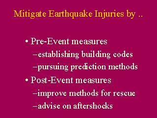 Mitigate Earthquake Injuries by