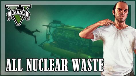 GTA 5 - All 30 Nuclear Waste locations - YouTube