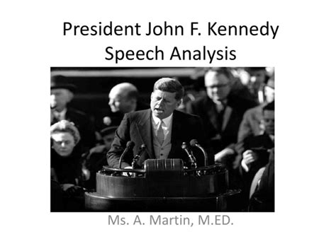 President John F. Kennedy Speech Analysis