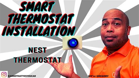 SMART Thermostat Installation Nest Diy'er Gregory will show you how. - YouTube