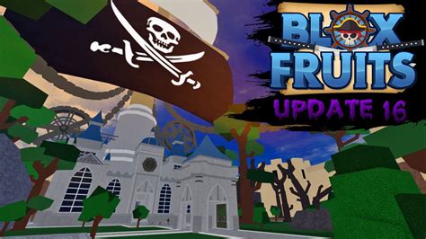 Blox Fruits Update 16 Patch Notes | Gamer Journalist