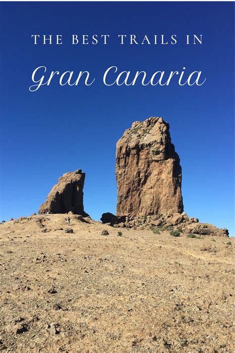 Gran Canaria: the best hiking trails. Discover some of the most beautiful hikes in Gran Canaria ...