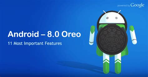 Android 8.0 Oreo Released – 11 New Features That Make Android Even Better