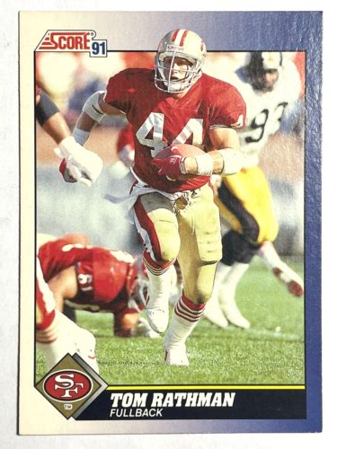 TOM RATHMAN San Francisco 49ers, Raiders 1991 Score Football Card #88 | eBay