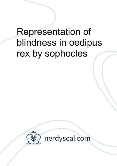 Representation of blindness in oedipus rex by sophocles - 477 Words ...