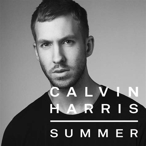 Summer Calvin Harris Quotes. QuotesGram