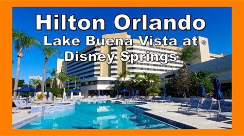 Hilton Orlando Lake Buena Vista at Disney Springs (Hotel Tour & Review) - YouTube