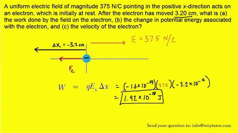 A uniform electric field of magnitude 375 N/C pointing in the positive x-direction acts on an ...