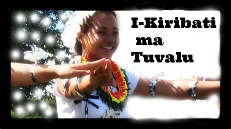 Kiribati 🇰🇮 Music ♡ Tei Kiribati ma Tuvalu ♡ - YouTube