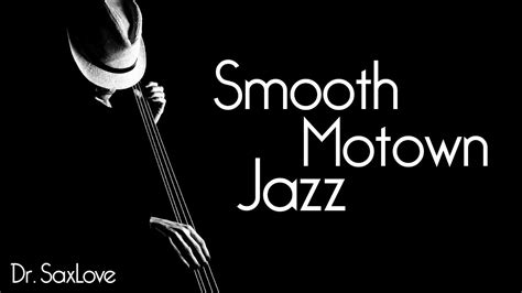 Smooth Motown Jazz • 3 HOURS Smooth Jazz Saxophone Instrumental Music ...