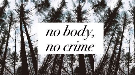 no body, no crime (inspired by taylor swift unreleased song) - YouTube