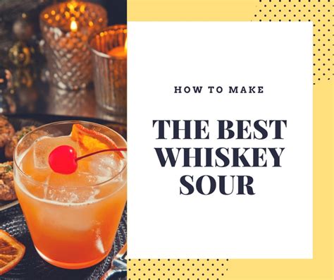 The Best Bourbon Whiskey Sour Recipe - Delishably