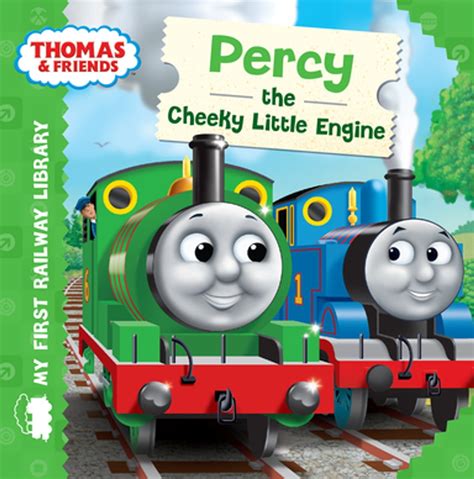 Percy the Cheeky Little Engine (Thomas & Friends My First Railway Library) eBook by Reverend W ...